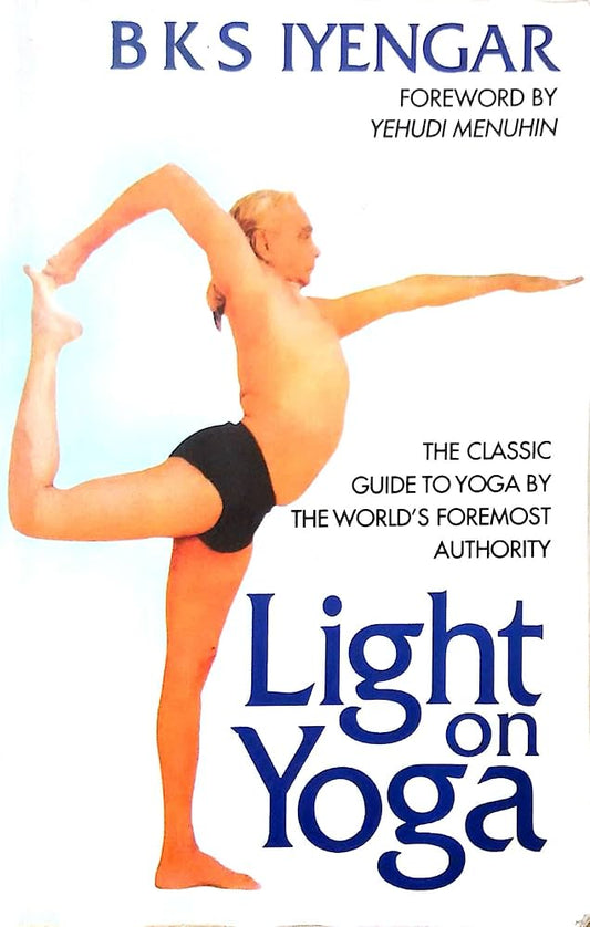 Why B.K.S. Iyengar’s Light on Yoga Remains the Most Fundamental Book You Could Ever Own