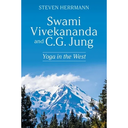 Swami Vivekananda and C.G. Jung: Yoga in the West - Paperback