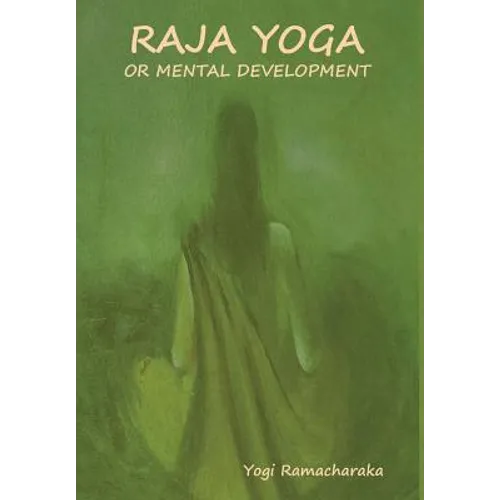 Raja Yoga or Mental development